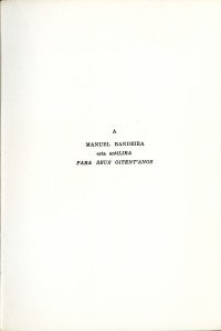 Dedicatória de João Cabral de Melo Neto a Manuel Bandeira no livro Educação pela pedra, lançado em 1966 pela Editora do Autor.